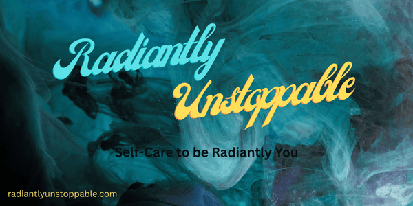 Radiantly Unstoppable